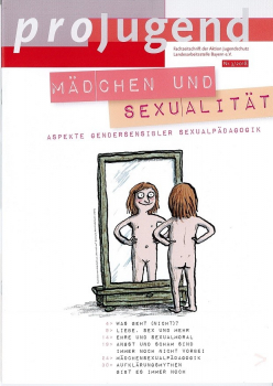 proJugend 3/18 - Mädchen und Sexualität - Aspekte gendersensibler Sexualität