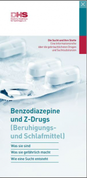Die Sucht und ihre Stoffe - Benzodiazepine und Z-Drugs (Beruhigungs-und Schlafmittel)