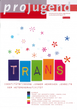 proJugend 2/21 - Trans* - Identitätsfindung junger Menschen jenseits der Heteronormativität