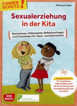 Kinderschutz: Sexualerziehung in der Kita - Grundlagen, Konzept, Prävention