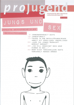 proJugend 1/17 - Jungs und Sex - Aspekte gendersensibler Sexualpädagogik