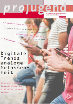 proJugend 1/19 - Digitale Trends - analoge Gelassenheit, erzieherischer Jugendschutz in digitalen Lebenswelten