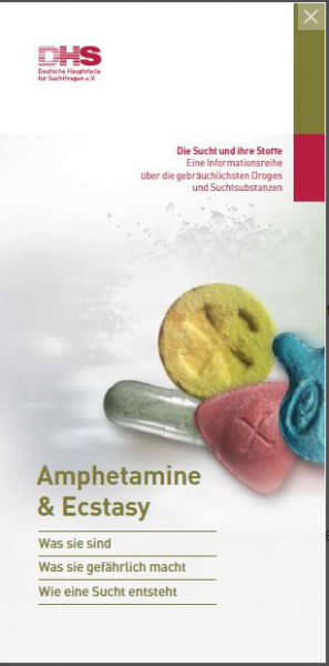 Die Sucht und ihre Stoffe - Amphetamine & Ecstasy
